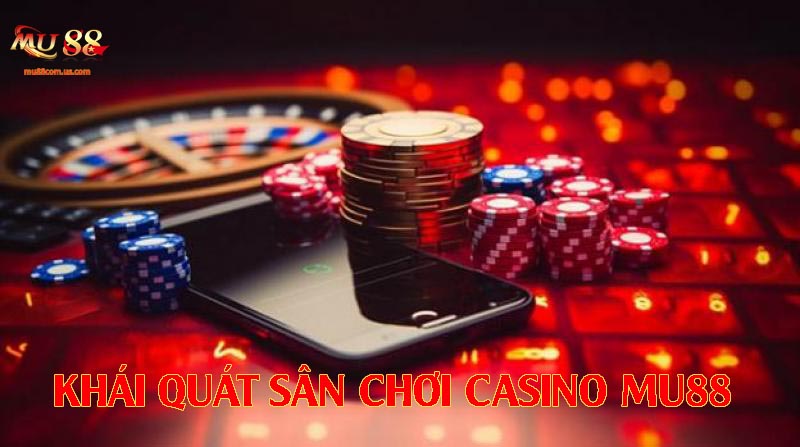 Khái quát về sân chơi trực tuyến casino nhà cái này siêu hot